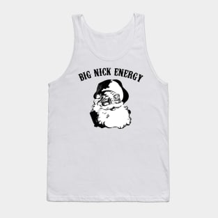 big-nick-energy Tank Top